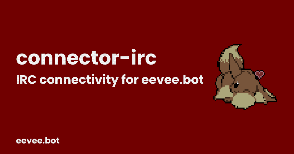 Irc Writing Moded connector-irc | eevee.bot